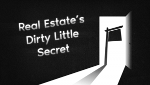Read more about the article Real Estate’s Dirty Little Secret