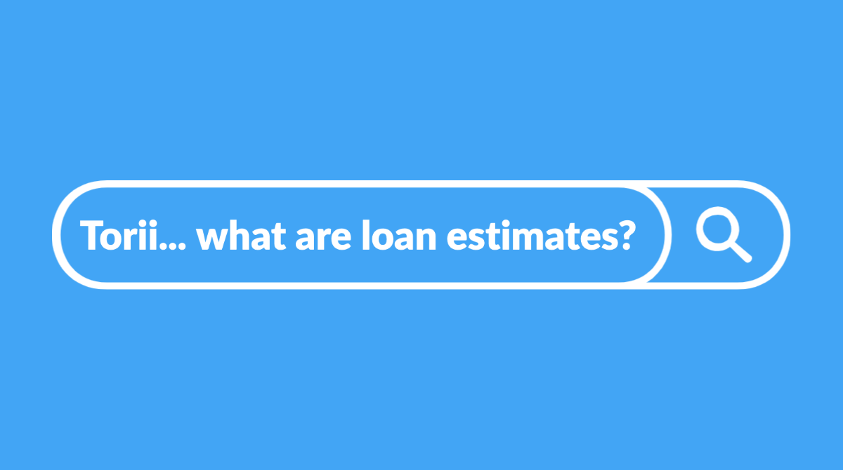 You are currently viewing Preparing for your Home Journey: Loan Estimate