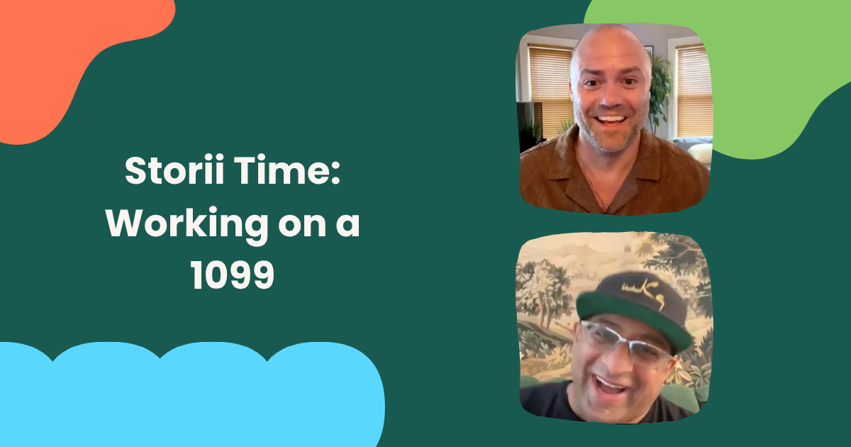 You are currently viewing Storii Time: Working on a 1099