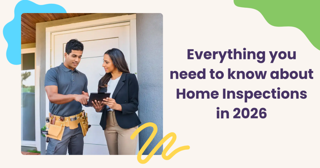 🏠 Everything you need to know about Home Inspections in 2026